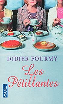 Les pétillantes - Didier Fourmy