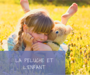 Read more about the article Pourquoi un enfant tient-il tant à sa peluche?