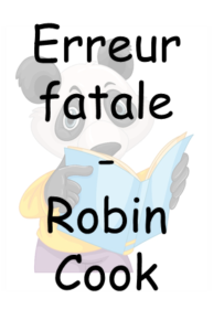 Read more about the article Erreur fatale – Robin Cook
