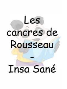 Read more about the article Les cancres de Rousseau – Insa Sané