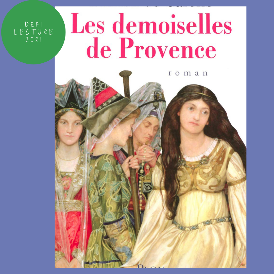 You are currently viewing Les demoiselles de Provence – Patrick de Carolis